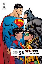 Télécharger le livre :  Superman Rebirth - Tome 2 - Au nom du Père