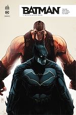 Télécharger le livre :  Batman Rebirth - Tome 3 - Mon nom est Bane