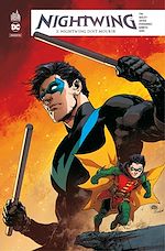 Télécharger le livre :  Nightwing Rebirth - Tome 3 - Nightwing doit mourir