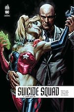 Télécharger le livre :  Suicide Squad Rebirth - Tome 4 - Terre brûlée