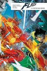 Télécharger le livre :  Flash Rebirth - Tome 3 - Le retour des Lascars
