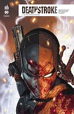 Télécharger le livre :  Deathstroke Rebirth - Tome 1 - Le professionnel