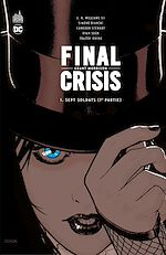 Download this eBook Final Crisis - Sept Soldats - 1ère partie