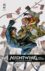 Télécharger le livre :  Nightwing Rebirth - Tome 5 - La revanche de Raptor