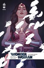 Télécharger le livre :  Wonder Woman Rebirth - Tome 6 - Attaque contre les Amazones