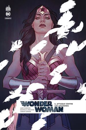 Téléchargez le livre :  Wonder Woman Rebirth - Tome 6 - Attaque contre les Amazones