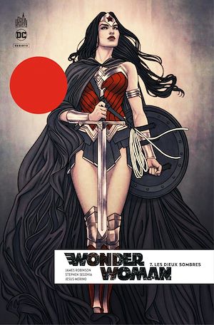 Téléchargez le livre :  Wonder Woman Rebirth - Tome 7 - Les Dieux Sombres