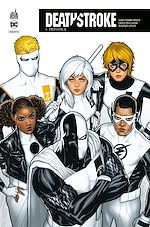 Télécharger le livre :  Deathstroke Rebirth - Tome 4 - Défiance