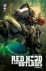 Télécharger le livre :  Red Hood & the Outlaws - Tome 2 - Bizarro 2.0