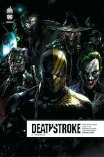 Télécharger le livre :  Deathstroke Rebirth - Tome 6 - Arkham
