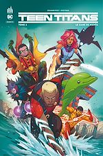 Télécharger le livre :  Teen Titans Rebirth - Tome 2 - Le sang de Manta