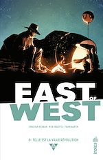 Download this eBook East of West - Tome 8 - Telle est la vraie révolution