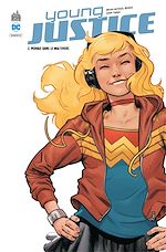 Télécharger le livre :  Young Justice - Tome 2 - Perdus dans le Multivers