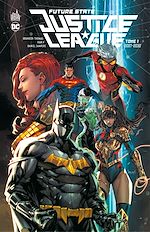 Télécharger le livre :  Future State - Justice League - Tome 1 - 2027-2038