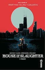 Télécharger le livre :  House of Slaughter - Tome 2 - Écarlate