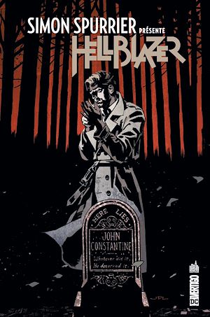 Téléchargez le livre :  Simon Spurrier présente Hellblazer Tome 1