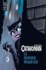Télécharger le livre :  Catwoman – Le dernier braquage