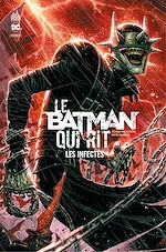 Télécharger le livre :  Le Batman Qui Rit - Tome 2 - Les Infectés