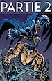 Télécharger le livre :  Batman - Knightfall - Tome 2 - Partie 2