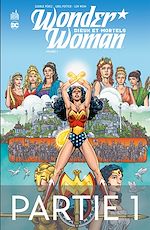 Download this eBook Wonder Woman - Tome 1 - Dieux et Mortels - 1ère partie