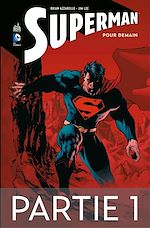 Download this eBook Superman - Pour demain - Partie 1