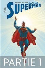 Download this eBook All-Star Superman - Partie 1