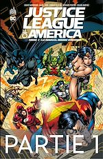 Download this eBook Justice League of America - Tome 1 - Le nouvel ordre mondial - 1ère partie