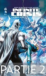 Download this eBook Infinite Crisis - Tome 1 - Le projet O.M.A.C. - 2ème partie