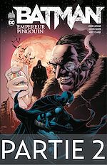 Download this eBook Batman - Empereur Pingouin - Partie 2