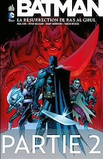 Download this eBook Batman - La résurrection de Ra's al Ghul - Partie 2
