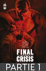 Download this eBook Final Crisis - Crise finale - Partie 1