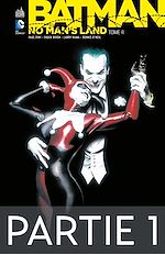 Download this eBook Batman - No Man's Land - Tome 4 - Partie 1