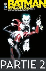 Download this eBook Batman - No Man's Land - Tome 4 - Partie 2