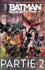 Download this eBook Batman & Robin Eternal - Tome 1 - Partie 2