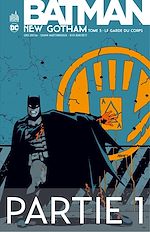 Download this eBook Batman - New Gotham - Tome 3 - Partie 1