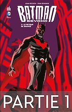 Download this eBook Batman Beyond - Tome 1 - Le retour de Silence - Partie 1