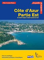 Télécharger le livre :  Côte d'Azur - Partie Est, de Saint-Tropez à Saint-Laurent du Var