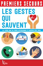 Télécharger le livre :  Premiers secours - Les gestes qui sauvent
