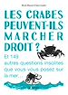 Télécharger le livre :  Les crabes peuvent-ils marcher droit ?