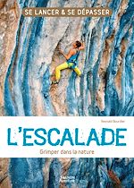Télécharger le livre :  L'escalade - Grimper dans la nature