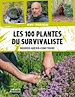 Télécharger le livre :  Les 100 plantes du survivaliste