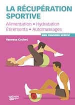 Télécharger le livre :  La récupération sportive