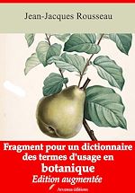 Download this eBook Fragment pour un dictionnaire des termes d'usage en botanique – suivi d'annexes