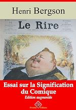 Télécharger le livre :  Le Rire : essai sur la signification du comique – suivi d'annexes