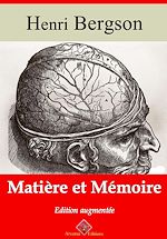 Télécharger le livre :  Matière et mémoire – suivi d'annexes