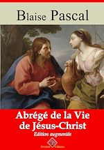 Download this eBook Abrégé de la vie de Jésus-Christ – suivi d'annexes