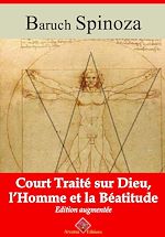 Télécharger le livre :  Court traité sur Dieu, l'homme et la béatitude – suivi d'annexes