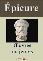 Télécharger le livre :  Épicure : Oeuvres majeures et annexes (annotées, illustrées)