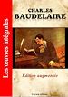 Télécharger le livre :  Charles Baudelaire - Les oeuvres complètes (Edition augmentée)