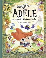 Download this eBook Mortelle Adèle au pays des contes défaits